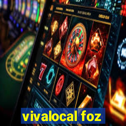 vivalocal foz